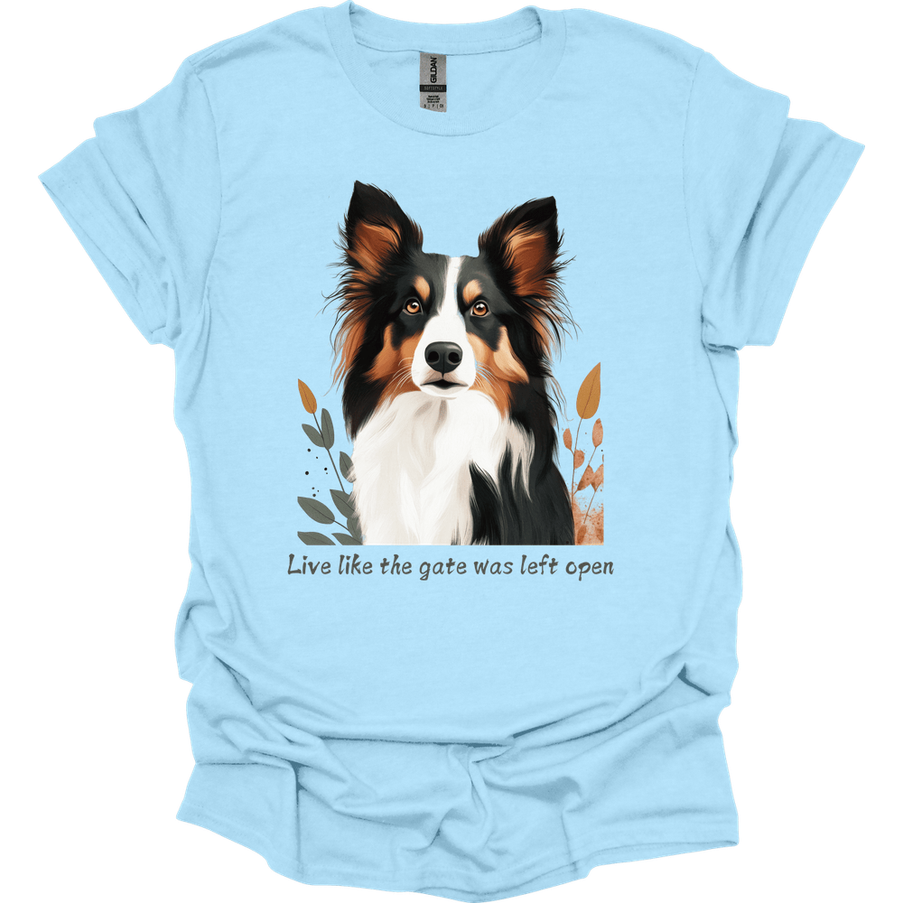 Collie - Live Like The Gate Was Left Open T-Shirt