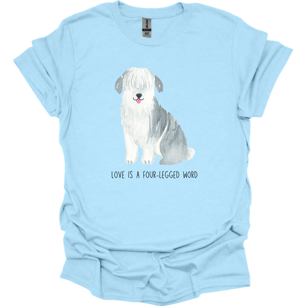 Sheepdog - Love Is A Four-Legged Word T-Shirt