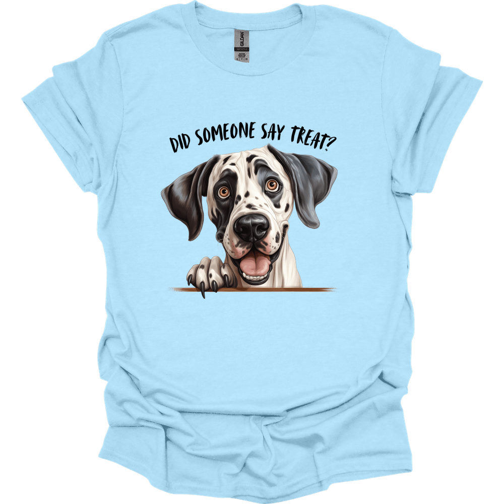 Great Dane - Did Someone Say Treat T-Shirt