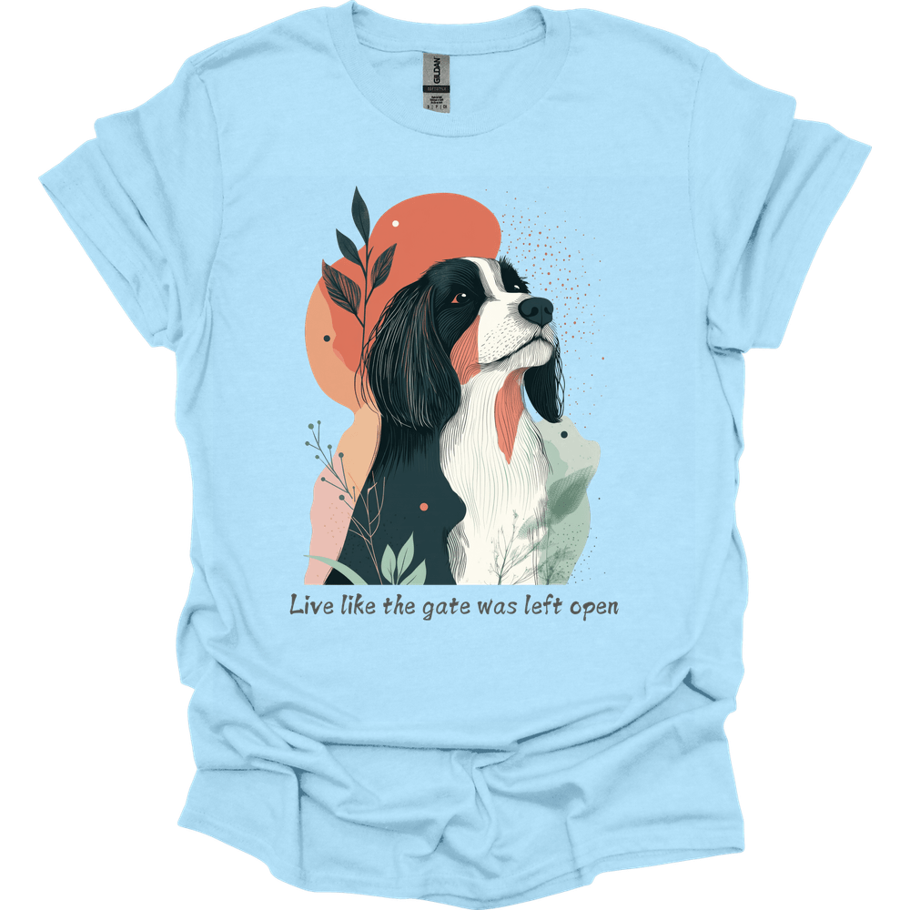 Bearded Collie - Live Like The Gate Was Left Open T-Shirt