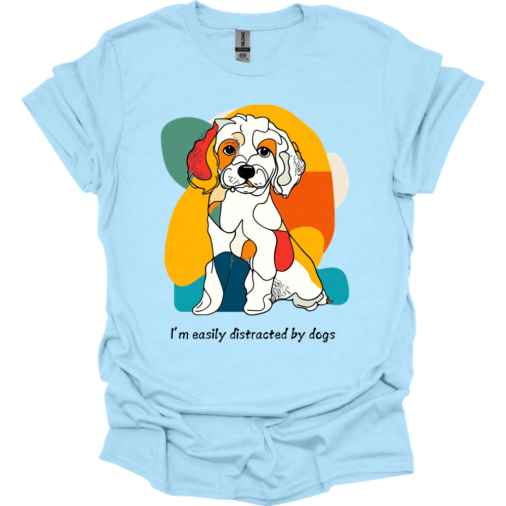 I'm Easily Distracted By Dogs 8 T-Shirt