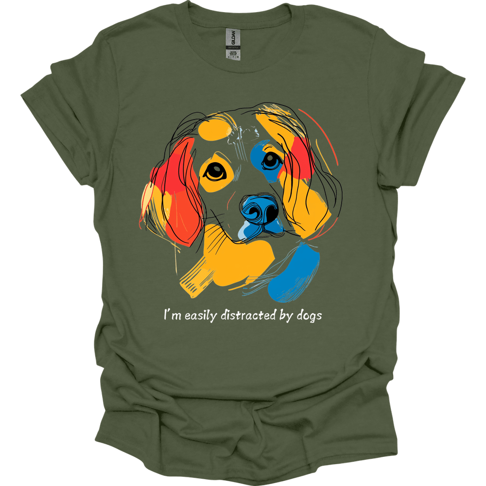 I'm Easily Distracted By Dogs 4 T-Shirt