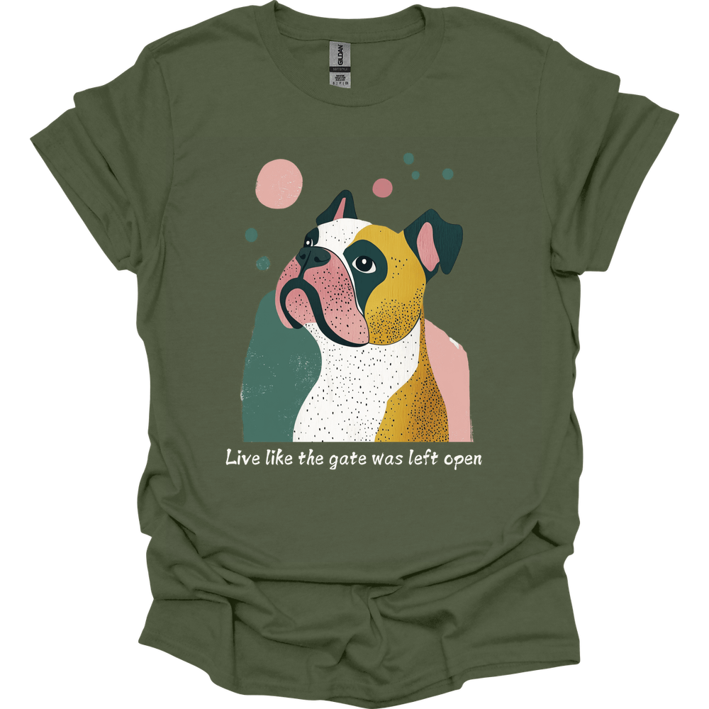 Bulldogs - Live Like The Gate Was Left Open T-Shirt