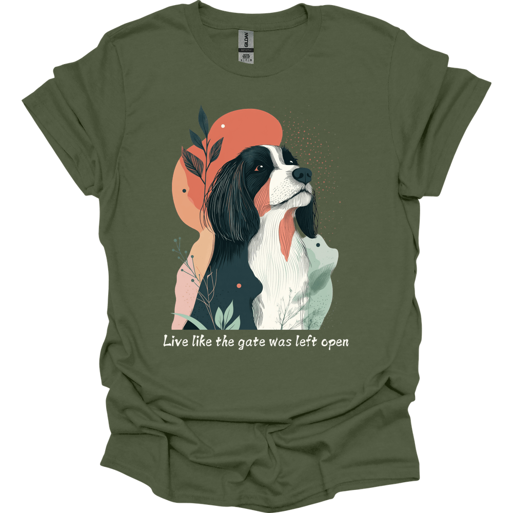 Bearded Collie - Live Like The Gate Was Left Open T-Shirt