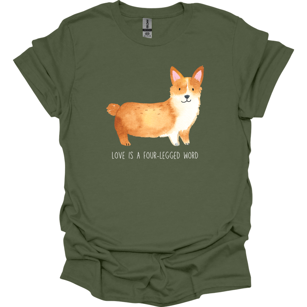 Corgi - Love Is A Four-Legged Word T-Shirt