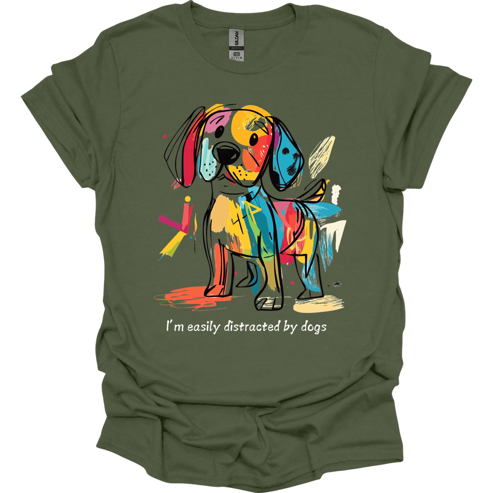 I'm Easily Distracted By Dogs 1 T-Shirt