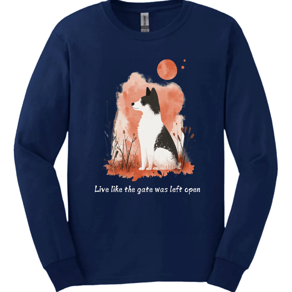 Akita - Live Like The Gate Was Left Open Long Sleeve