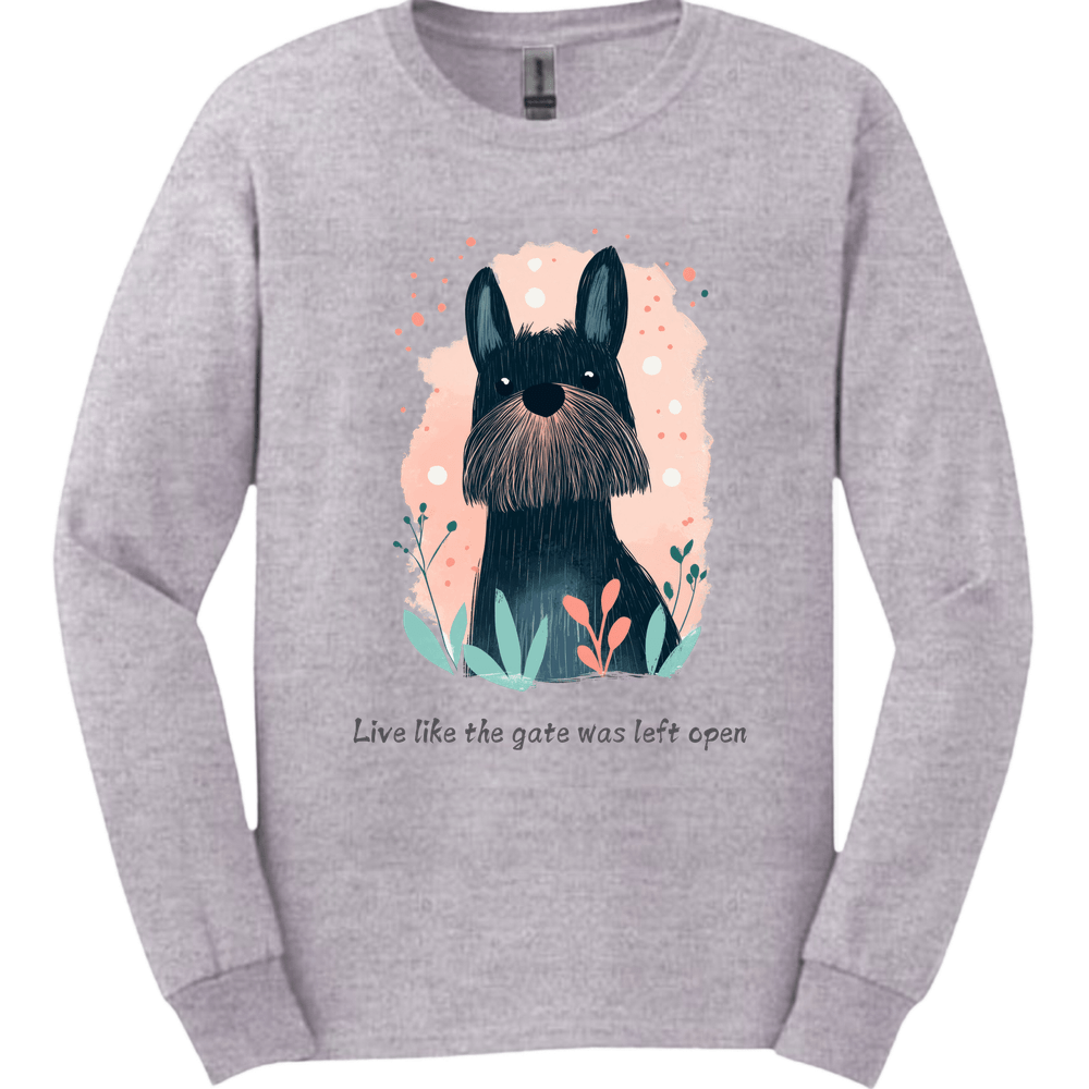 Briard - Live Like The Gate Was Left Open Long Sleeve