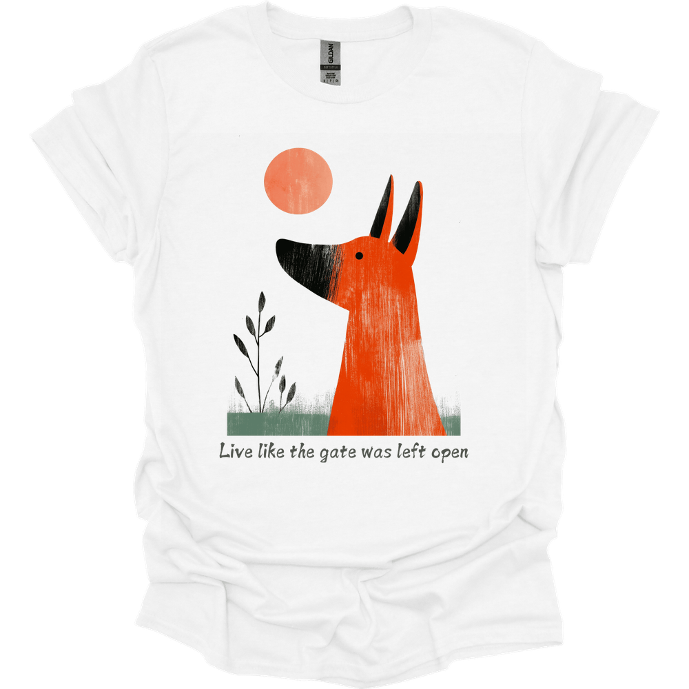 Irish Terrier - Live Like The Gate Was Left Open T-Shirt