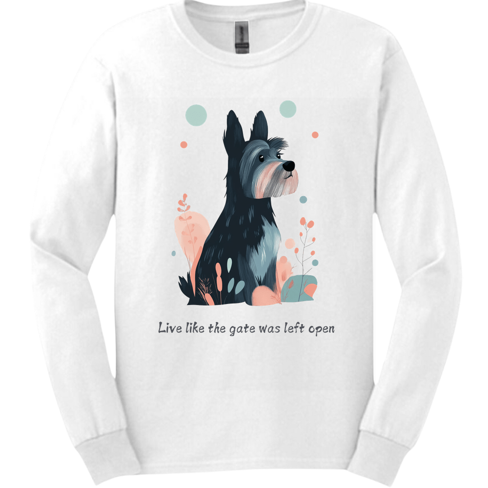 Cesky Terrier - Live Like The Gate Was Left Open Long Sleeve