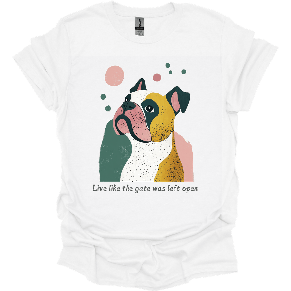 Bulldogs - Live Like The Gate Was Left Open T-Shirt