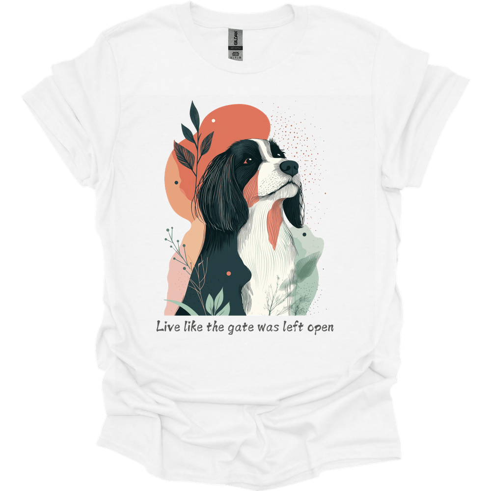 Bearded Collie - Live Like The Gate Was Left Open T-Shirt