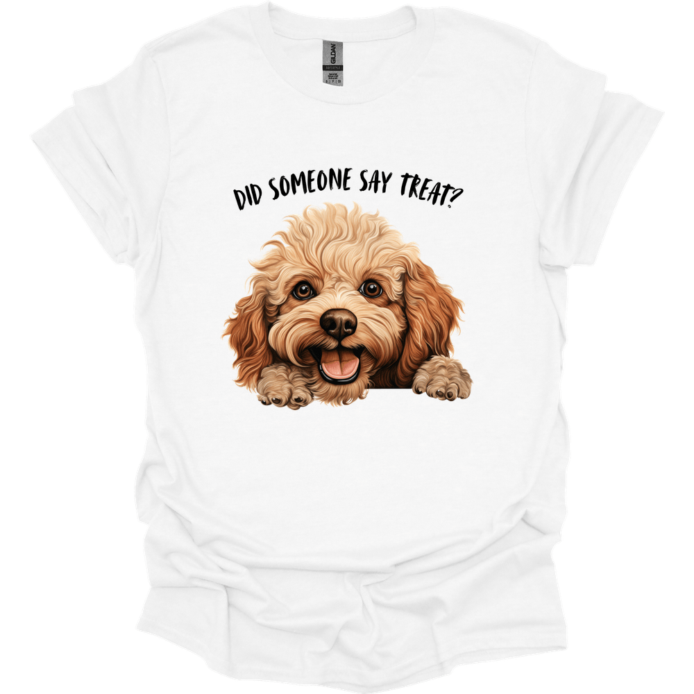 Poodle - Did Someone Say Treat T-Shirt