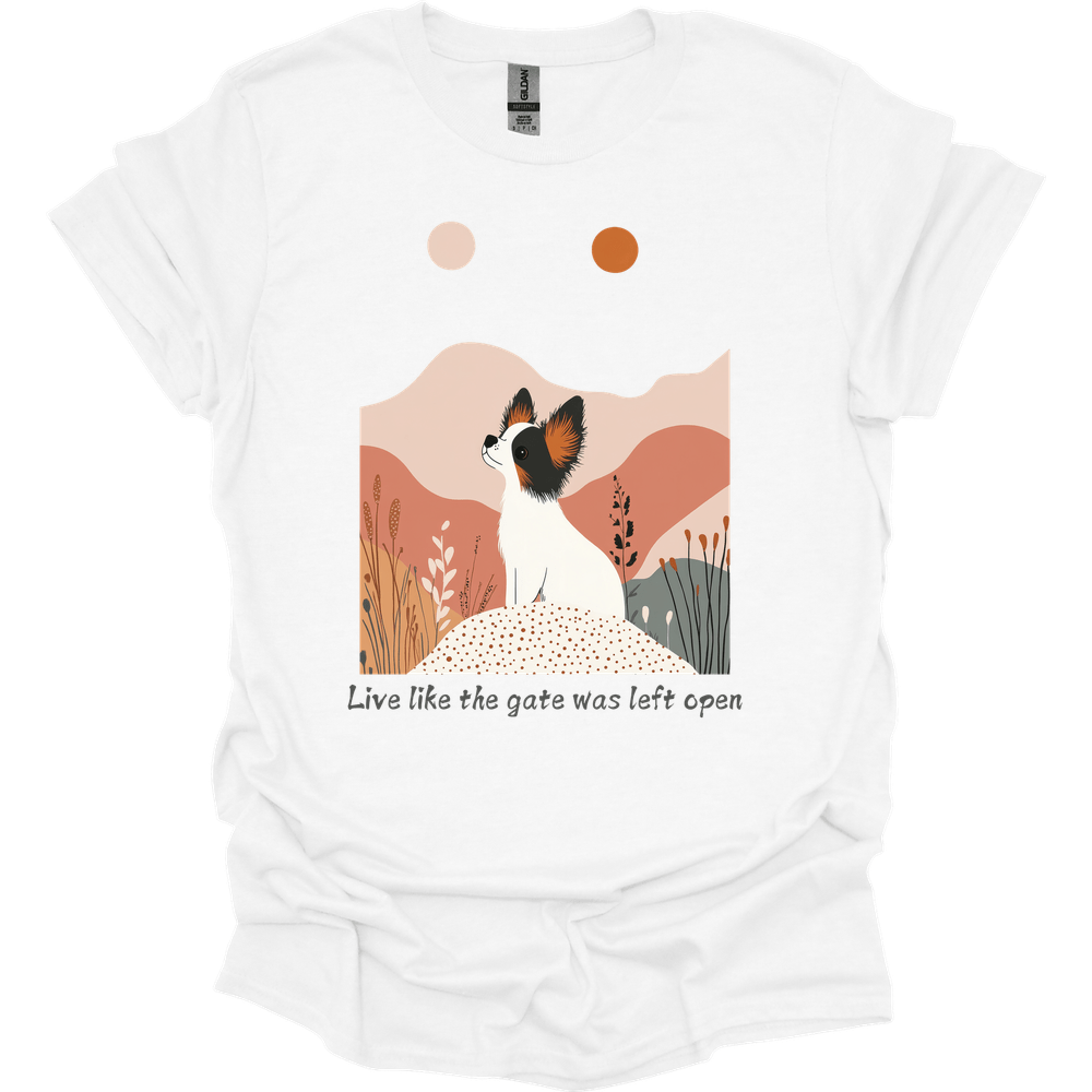 Papillon - Live Like The Gate Was Left Open T-Shirt