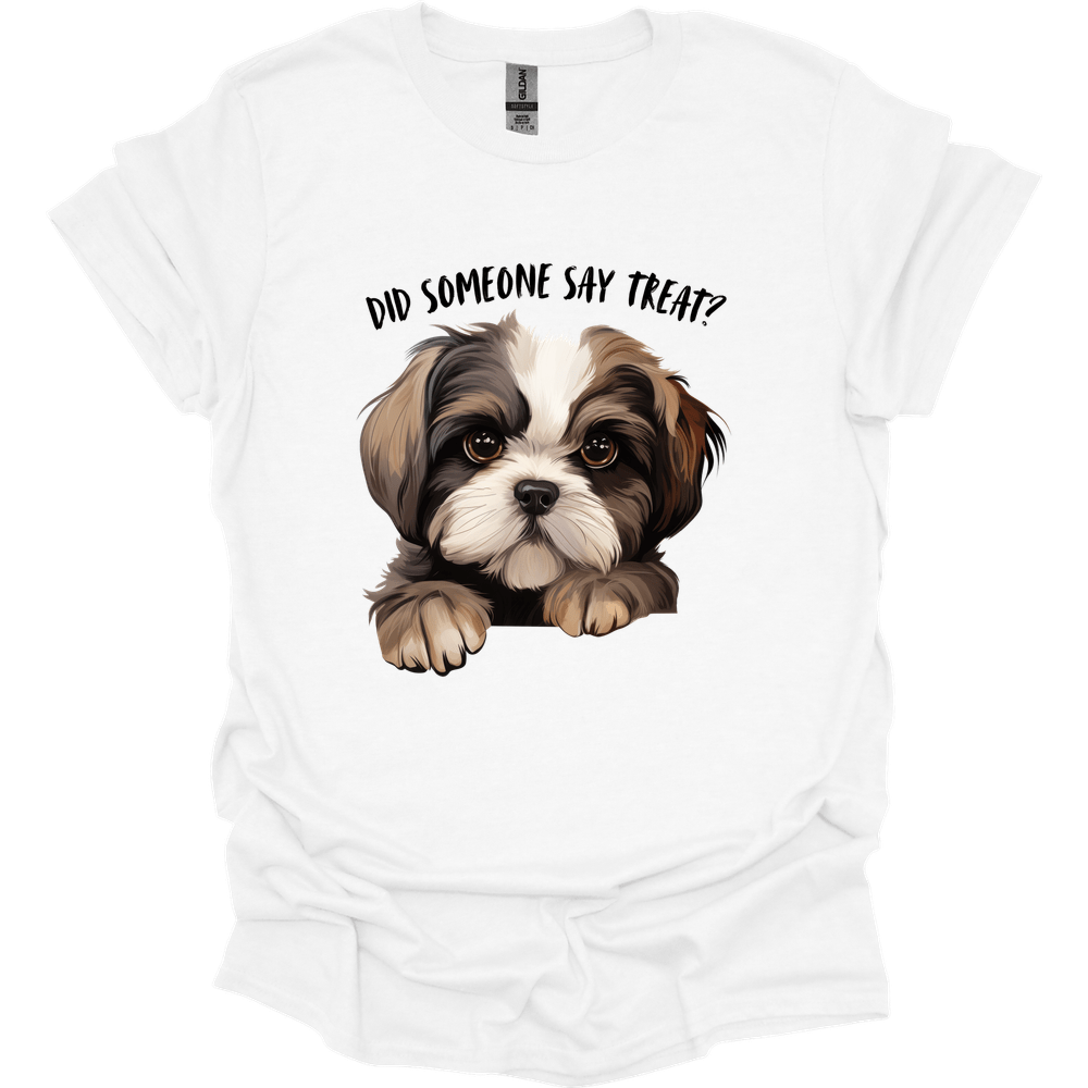 Shih Tzu - Did Someone Say Treat T-Shirt