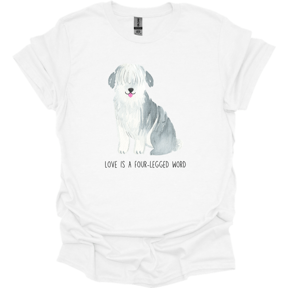 Sheepdog - Love Is A Four-Legged Word T-Shirt