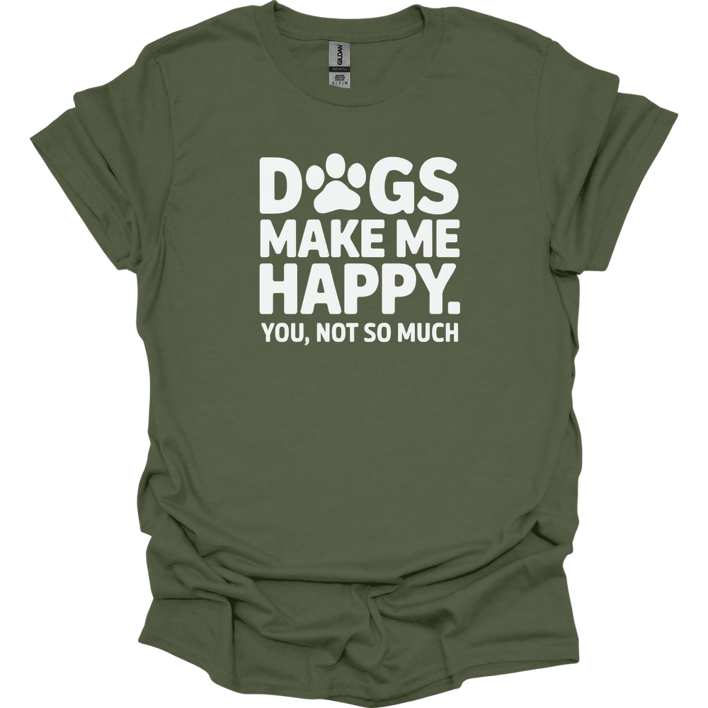 Dogs Make Me Happy T-Shirt
