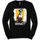 German Shorthaired Pointer - What Dog Long Sleeve Tee