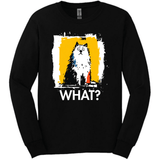 Samoyed - What Dog Long Sleeve Tee