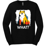 Shiba Inu - What Dog Long Sleeve Tee
