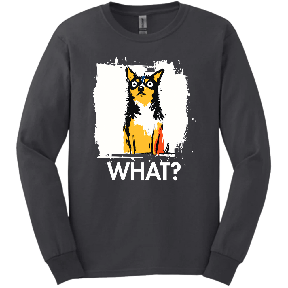 Chihuahua - What Dog Long Sleeve Tee - Dark Heather