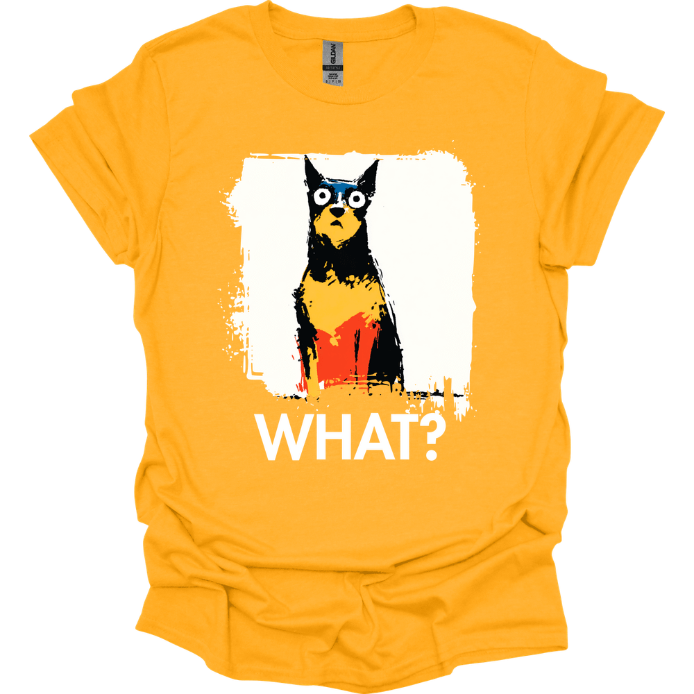 Miniature Pinscher - What Dog T-Shirt - Gold