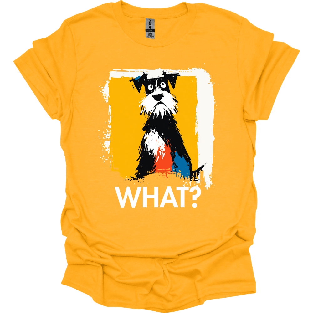 Miniature Schnauzer - What Dog T-Shirt - Gold