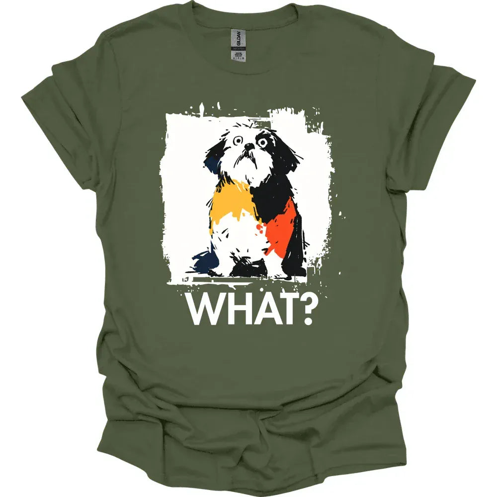 Shih Tzu - What Dog T-Shirt - Military Green