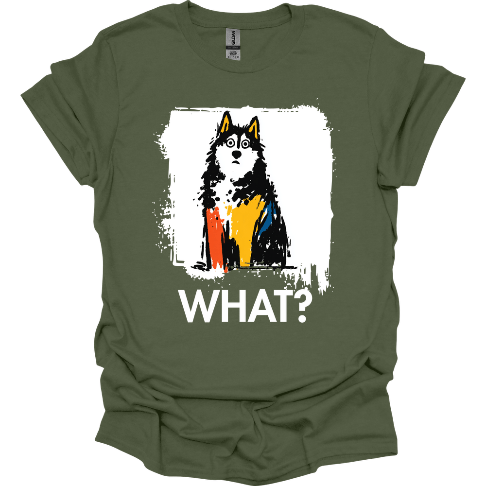 Alaskan Malamute - What Dog T-Shirt - Military Green
