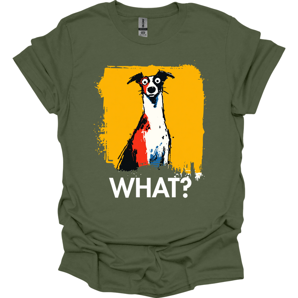 Italian Greyhound - What Dog T-Shirt - Military Green
