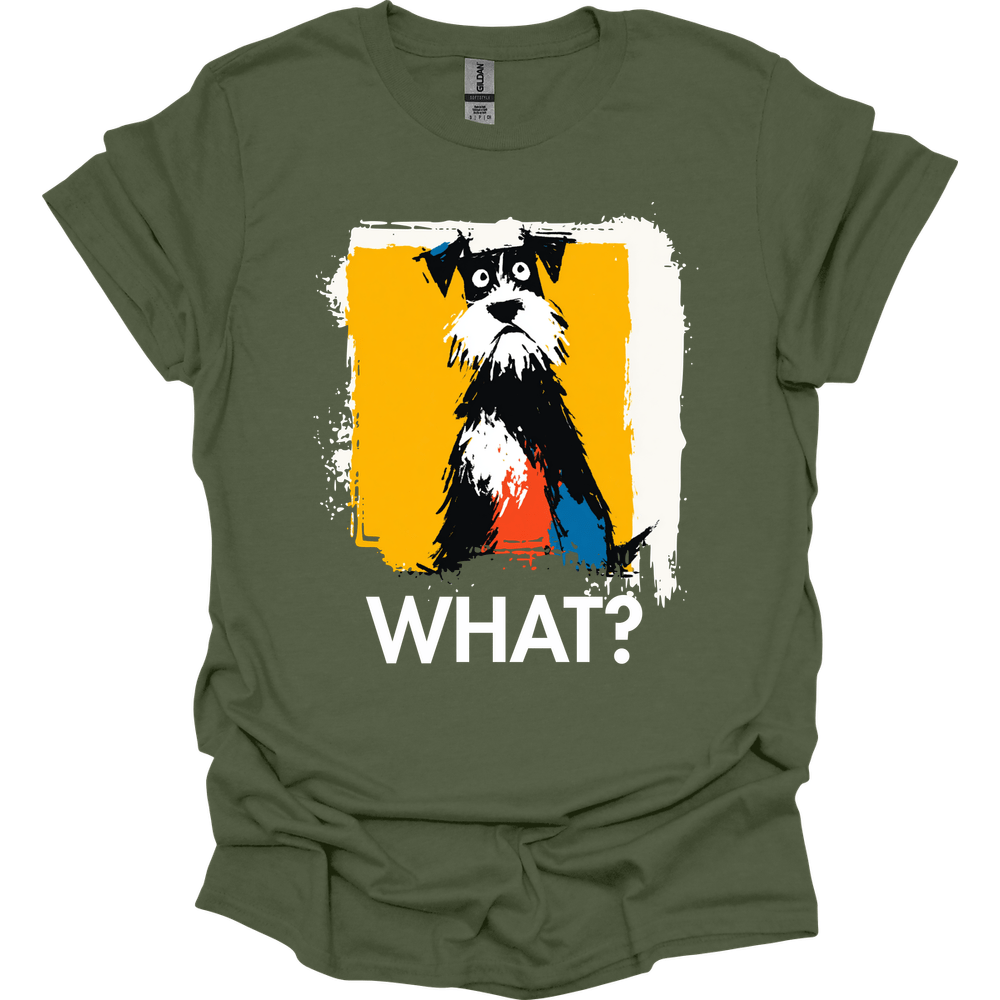 Miniature Schnauzer - What Dog T-Shirt - Military Green
