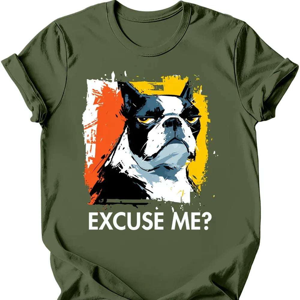 Boston Terrier excuse me tee military green