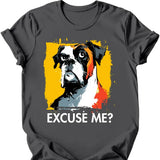 Boxer - Excuse Me Dog T-Shirt
