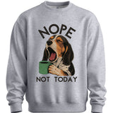 Coonhound - Not Today Sweater