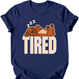 Coonhound - Tired Dog T-Shirt