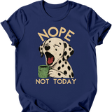 Dalmatian - Not Today T-Shirt