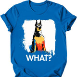 Doberman - What Dog T-Shirt
