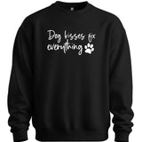 Dog Kisses Fix Everything Sweater