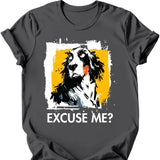 English Setter - Excuse Me Dog T-Shirt