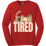 French Bulldog - Tired Dog Long Sleeve