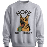 German Shepherd - Not Today Sweater