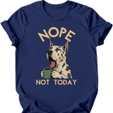 Great Dane - Not Today T-Shirt