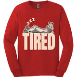 Greyhound - Tired Dog Long Sleeve