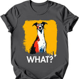Greyhound - What Dog T-Shirt