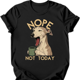 Greyhound - Not Today T-Shirt