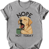 Labrador - Not Today T-Shirt