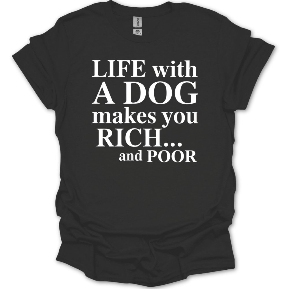 Life With A Dog T-Shirt