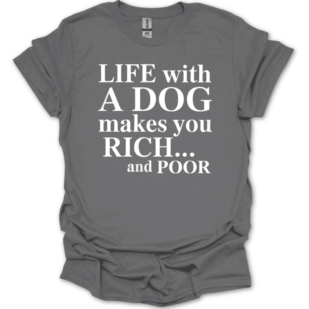 Life With A Dog T-Shirt