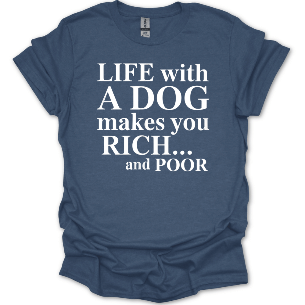 Life With A Dog T-Shirt