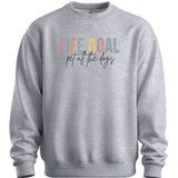 Life Goal Sweater